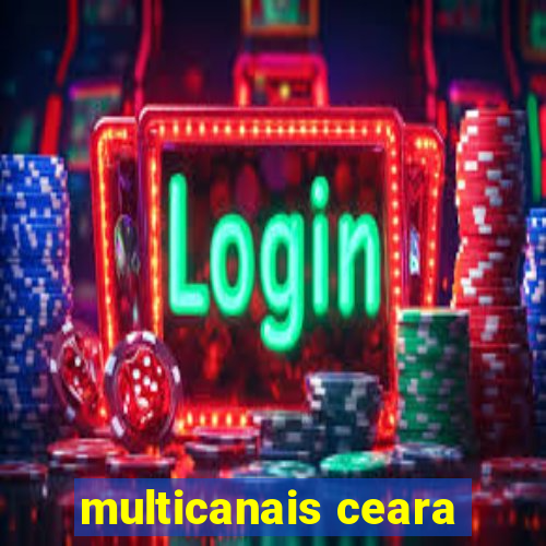 multicanais ceara